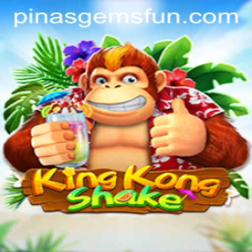 KingKongShake: A Game-Changer in Mobile Gaming with PINASGEMS.com